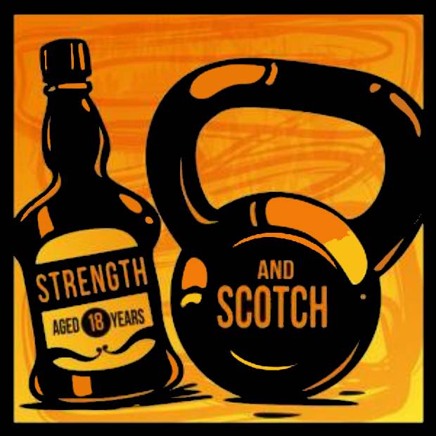 Strength & Scotch by Grant - TWW