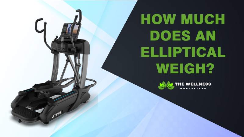 How much does an elliptical weigh